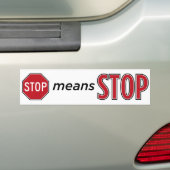 Stoppen betekent stoppen bumpersticker (Op auto)