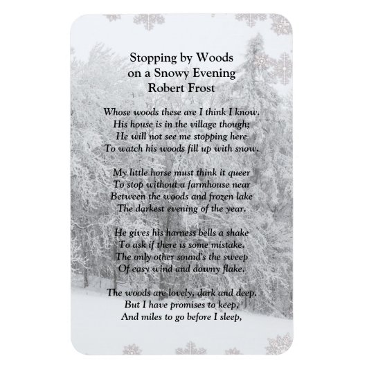 Stoppen door Bossen Snowy Evening Robert Frost Poe Magneet (Verticaal)