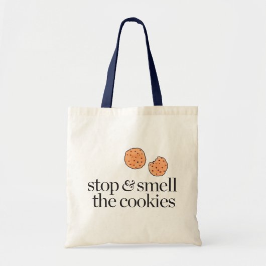 Stoppen en de koekjes verbranden tote bag (Voorkant)