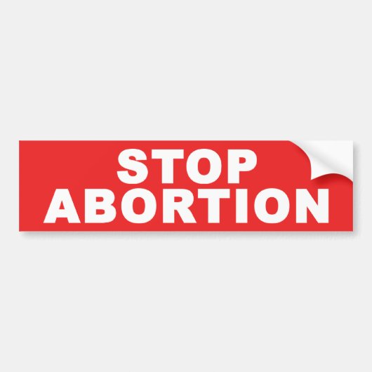 Stoppen met abortus bumpersticker (Voorkant)