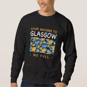 Stoppen met verplaatsen naar Glasgow We houden vol Trui