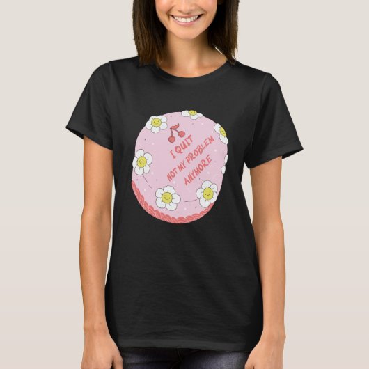 Stoppen met werken Cake Idee Afscheid Collega Appr T-shirt (Voorkant)