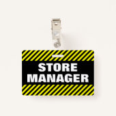 "STORE MANAGER" + zwarte & gele Stripes-badge Badge (Achterkant met clip)
