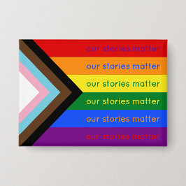 Stories Matter Gay Pride Intersection Rainbow Flag Button