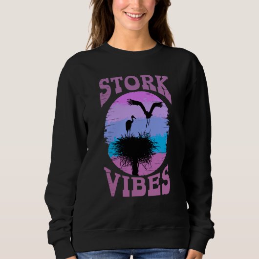Stork Vibes Storks Egrets Herons Ornithologists 2 Trui (Voorkant)