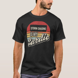 Storm achtervolgen is mijn cardio Retro Tornado C T-shirt
