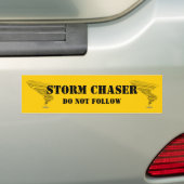 Storm Chaser Do Not Follow Bumpersticker (Op auto)