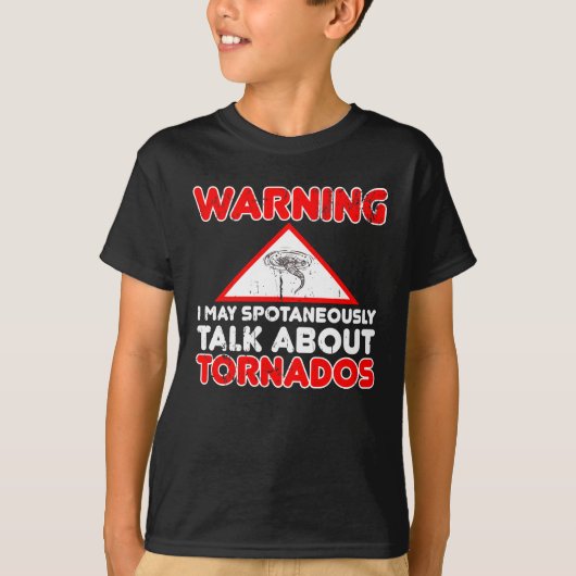Storm Chaser Funny Storm Hunter Quote Weather T-shirt (Voorkant)