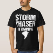 Storm Chaser in opleiding meteoroloog Storm Chasi T-shirt (Voorkant)