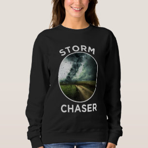 Storm Chaser Meteoroloog Hurricane Tornado Storm Trui