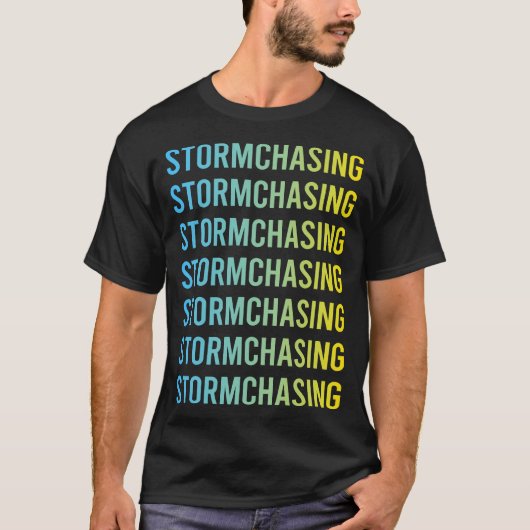 Storm Chaser Stormchasing Stormchaser T-shirt (Voorkant)