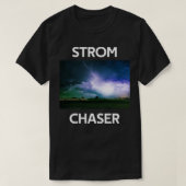 Storm Chaser Tornado Afbeelding T-shirt (Design voorkant)