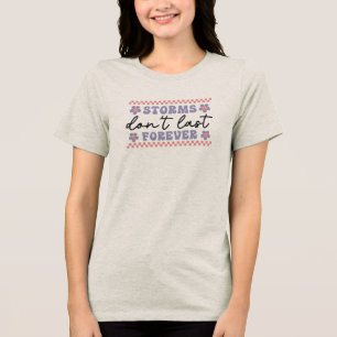Storm duurt niet eeuwig Tri-Blend shirt