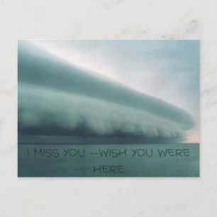 Storm, IK MIST JE — WIL JE HIER ZIJN Briefkaart
