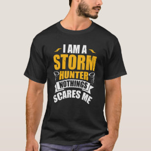 Storm jager voor Stormen van de Tornado Hunter T-shirt