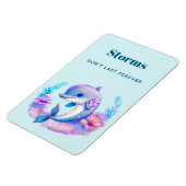 Stormen houden geen Gezegde met een Schattigee dol Magneet (Linkerzijde)