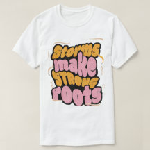 Stormen maken sterke wortels - veerkracht typograf