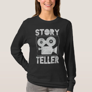 Story Teller Filmregisseur Filmmaker T-shirt