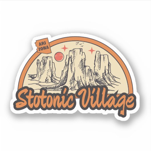 Stotonic Village, Arizona Sticker (Voorkant)