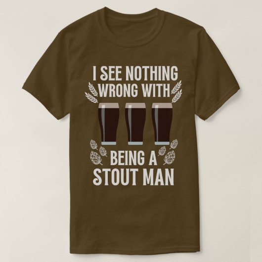 Stout Bierdrinkers Ale Drink Pun T-shirt (Design voorkant)