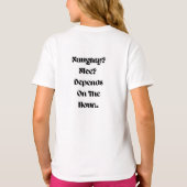 Stout? Braaf? Hangt af van het uur T-shirt (Achterkant)