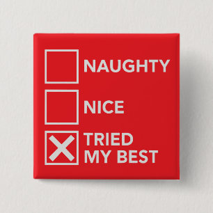Stout Braaf Mijn Best Geprobeerd Kerstmis Xmas Vierkante Button 5,1 Cm