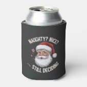 Stout? Braaf? Nog steeds besluiteloos Funny Santa  Blikjeskoeler (Blikje Voorkant)