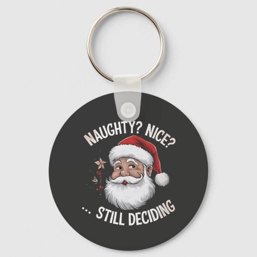 Stout? Braaf? Nog steeds besluiteloos Funny Santa Sleutelhanger (Voorkant)