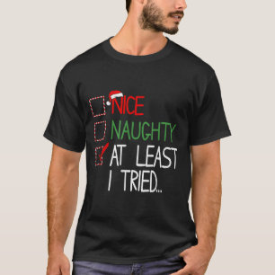 Stout Bravo Tenminste Ik Heb Het Geprobeerd Lijst T-shirt