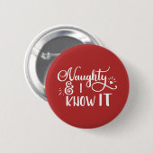 stout en ik weet het Grappige Kerstmis Ronde Button 5,7 Cm (Voorkant /achterkant)