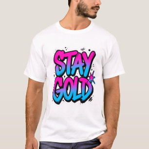 Stout Graffiti Blijf Goud Streetwear Sticker T-shirt