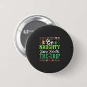 Stout zijn Red Santa Grappige Kerst SVG Ronde Button 5,7 Cm (Voorkant /achterkant)