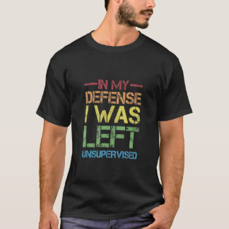 Stoute Grappen Sarcastisch Ter Mijn Verdediging We T-shirt