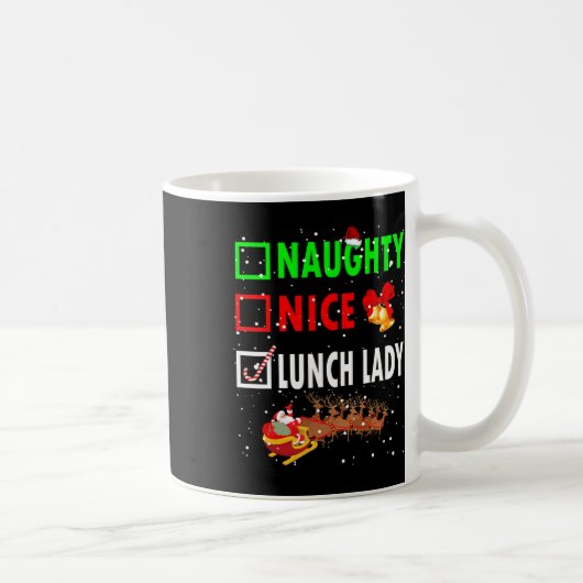 Stoute Leuke Lunch Lady Grappige Kerstman Lunc Koffiemok (Rechts)