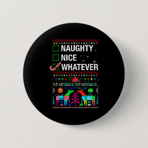 Stoute Leuke Wat dan ook, Cool Kerst Grappige quot Ronde Button 5,7 Cm