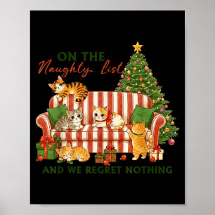 Stoute Lijst Kat Kerstmis, Ik Heb Nergens Spijt Va Poster