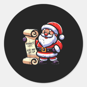 Stoute Lijst Kinderen Die 67 Grappige Meme 6 7 Ker Ronde Sticker