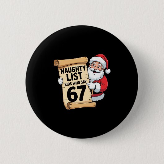 Stoute Lijst Kinderen Die 67 Grappige Meme Kerstmi Ronde Button 5,7 Cm (Voorkant)