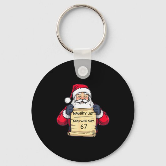 Stoute Lijst Kinderen Die 67 Grappige Meme Kerstmi Sleutelhanger (Voorkant)