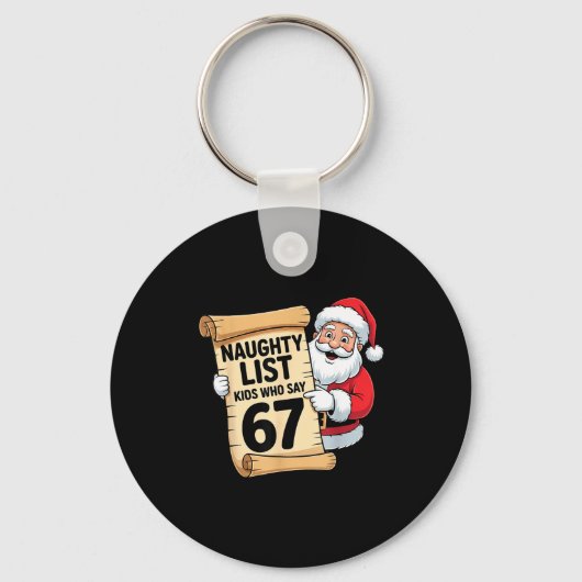 Stoute Lijst Kinderen Die 67 Grappige Meme Kerstmi Sleutelhanger (Voorkant)