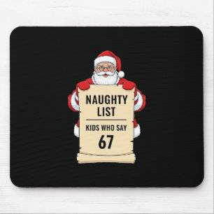Stoute Lijst Kinderen Die 67 Kerstman Meme Kerstmi Muismat