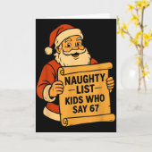 Stoute Lijst Kinderen Die 67 Meme 6 7 Kerstman  Kaart (Gele Bloem)