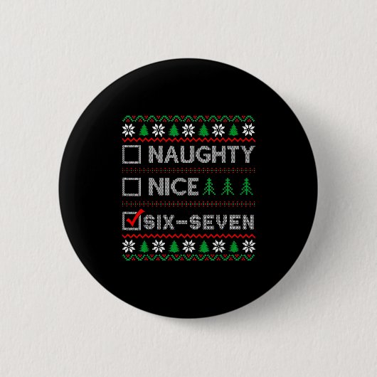 Stoute Nette 6-7 Grappige Brainrot Meme Lelijke Ke Ronde Button 5,7 Cm (Voorkant)