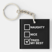 Stoute Nette Lijst Geprobeerd Mijn Best Santa Grap Sleutelhanger (Voorkant)