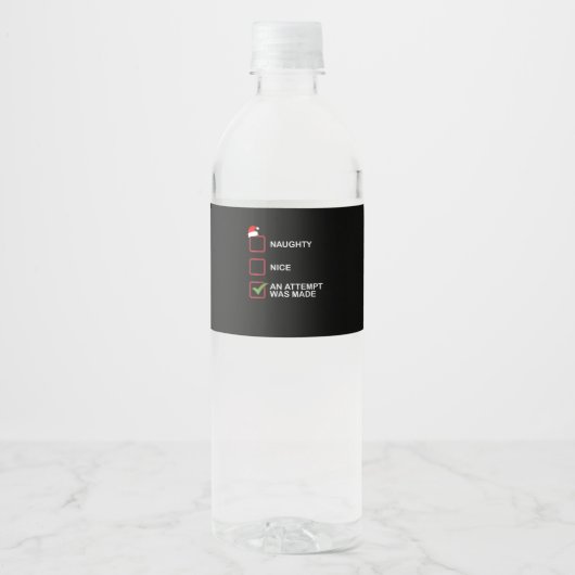 Stoute Nette Poging Gemaakt Grappige Kerstlijst Waterfles Etiket (Voorkant)