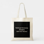 Stoute Nette Roodharige Kerstmis Grappige Feestdag Tote Bag (Achterkant)