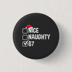 Stoute Nette Zes Zeven 67 Stoute Lijst Kerstmis Ronde Button 3,2 Cm