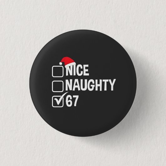 Stoute Nette Zes Zeven 67 Stoute Lijst Kerstmis Ronde Button 3,2 Cm (Voorkant)