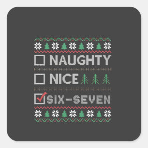 Stoute Nette Zes Zeven Grappige 6 7 Lelijke Kerst Vierkante Sticker