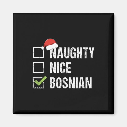 Stoute Nice Bosnische Kerstman Hat Kerstcadeau 1 Magneet (Voorkant)